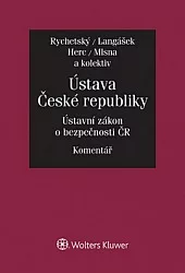 Ústava České republiky. Ústavní zákon o bezpečnosti České republiky. Komentář