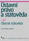Ústavní právo a státověda I. díl: Obecná státověda