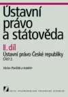 Ústavní právo a státověda II. díl: Ústavní právo České republiky část 2.