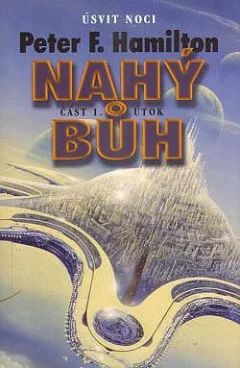 Nahý bůh I: Útok