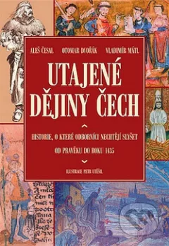 Utajené dějiny Čech 1.