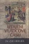 Utajení vládcové času