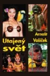 Utajený svět