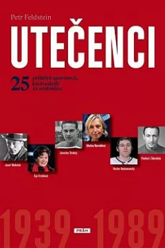 Utečenci: 25 příběhů sportovců, kteří odešli za svobodou