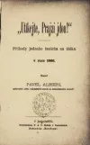 Utíkejte, Prajzi jdou!