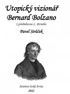 Utopický vizionář Bernard Bolzano