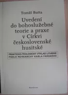 Uvedení do bohoslužebné teorie a praxe v Církvi československé husitské