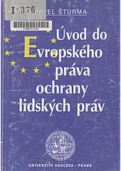 Úvod do evropského práva ochrany lidských práv