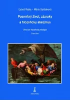 Posmrtný život, zázraky a filozofický ateizmus
