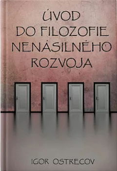 Úvod do filozofie nenásilného rozvoja