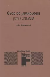 Úvod do japanologie: Jazyk a literatura