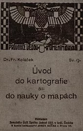 Úvod do kartografie čili do nauky o mapách