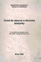 Úvod do obecné a lékařské biofyziky