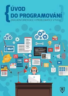 Úvod do programování: Základní orientace v problematice vývoje