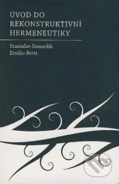 Úvod do rekonstruktivní hermeneutiky
