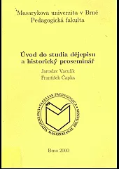 Úvod do studia dějepisu a historický proseminář