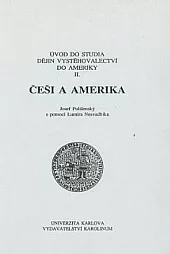 Úvod do studia dějin vystěhovalectví do Ameriky II.