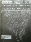 Úvod do systematické filosofie I - Ontologie
