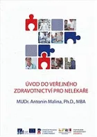 Úvod do veřejného zdravotnictví pro nelékaře