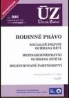 ÚZ č. 996 Rodinné právo, ochrana dětí - Úplné znění předpisů