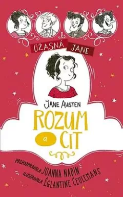 Úžasná Jane: Rozum a cit (prerozprávanie)