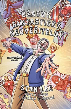 Úžasný, fantastický, neuvěřitelný Stan Lee