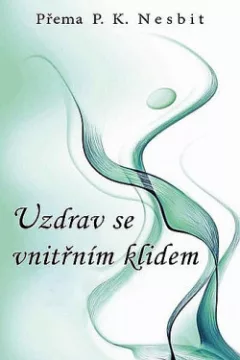 Uzdrav se vnitřním klidem