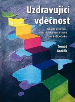 Uzdravující vděčnost
