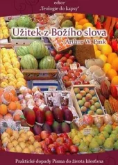 Užitek z Božího Slova