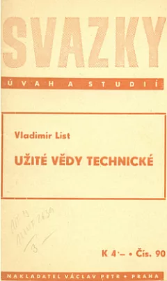 Užití vědy technické
