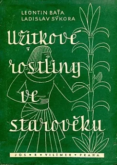 Užitkové rostliny ve starověku