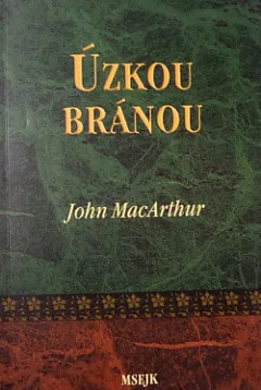 Úzkou bránou