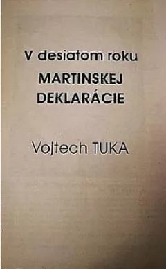 V desiatom roku Martinskej deklarácie