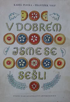 V dobrém jsme se sešli