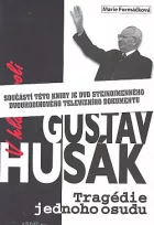V hlavní roli Gustáv Husák - Tragédie jednoho osudu