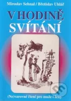 V hodině svítání: (ne)varovné čtení pro muže i ženy