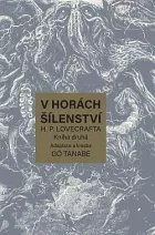 V horách šílenství H. P. Lovecrafta: Kniha druhá