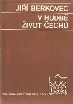 V hudbě život Čechů