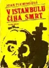 V Istanbulu číhá smrt