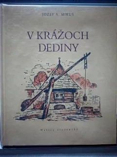 V krážoch dediny
