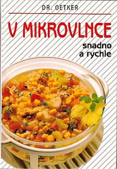 V mikrovlnce snadno a rychle