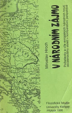 V národním zájmu: Požadavky a cíle evropských národních hnutí devatenáctého století v komparativní perspektivě