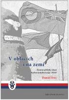 V Oblacích i na zemi - Životní příběhy letců z Karlovarského kraje v RAF