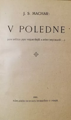 V poledne (Kdy světla jsou nejostřejší a stíny nejtmavější)