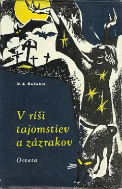 V ríši tajomstiev a zázrakov