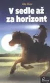 V sedle až za horizont