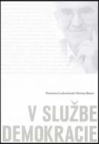V službe demokracie: Pamätnica k sedemdesiatke Martina Bútoru