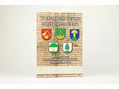 V stopách dávno odviateho času : monografia obcí Komjatná, Stankovany, Hubová, Švošov a Ľubochňa