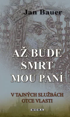 Až bude smrt mou paní