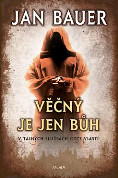Věčný je jen Bůh (dvojkniha 7. a 8. díl)